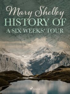 history of a six weeks' tour (ebook)-mary shelley-9788726595949