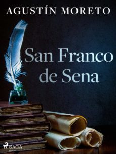 san franco de sena (ebook)-agustin moreto-9788726597349
