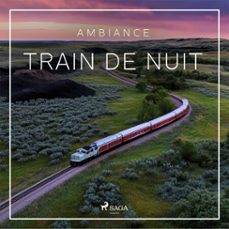 train de nuit  bruits dun wagon-couchette (audiolibro)-rasmus broe-9788727324449