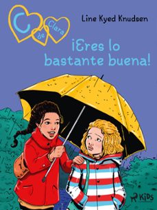 c de clara 22: ¡eres lo bastante buena! (ebook)-line kyed knudsen-9788728173749