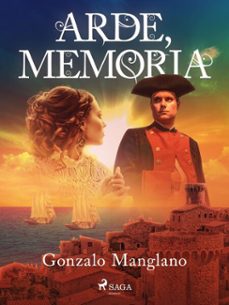 arde, memoria (ebook)-gonzalo manglano-9788728374849
