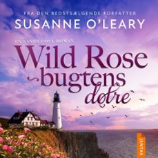 wild rose-bugtens dtre (audiolibro)-susanne o'leary-9788742609149