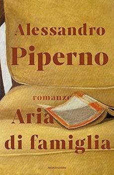 aria di famiglia-alessandro piperno-9788804761549