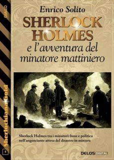 sherlock holmes e l'avventura del minatore mattiniero (ebook)-9788825423549