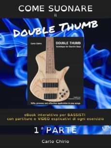 come suonare il double thumb (prima parte) interattivo (ebook)-9788827556849