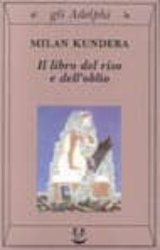 il libro del riso e dell oblio-9788845913549
