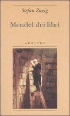 mendel dei libri-stefan zweig-9788845922749