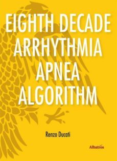 extracts from: eighth decade arrhythmia apnea algorithm (ebook)-9788856796049