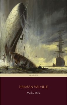 moby dick (centaur classics)  [the 100 greatest novels of all time - #5] (ebook)-9788892511149