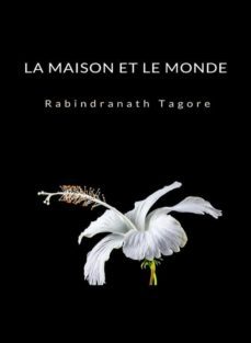 la maison et le monde (traduit) (ebook)-rabindranath tagore-9788892868649