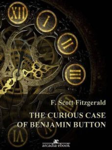 the curious case of benjamin button (ebook)-f. scott fitzgerald-9788893150149