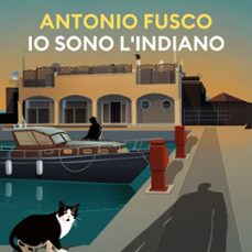 io sono l'indiano (audiolibro)-antonio fusco-9789180557849