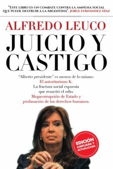juicio y castigo (edicion ampliada y actualizada) (ebook)-alfredo leuco-9789500763349