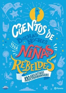 cuentos de buenas noches para niñas rebeldes.100 argentinas extraordinarias (ebook)-9789504973249