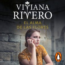 el alma de las flores (audiolibro)-viviana rivero-9789506448349