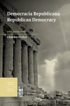 democracia republicana / republican democracy (ebook)-charles taylor-9789560003249