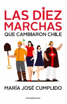 las diez marchas que cambiaron chile (ebook)-maria jose cumplido-9789562626149