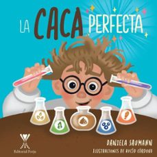 la caca perfecta (ebook)-daniela saumann jeldrez-9789563387049