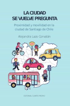 la ciudad se vuelve pregunta (ebook)-alejandra lazo-9789563961249