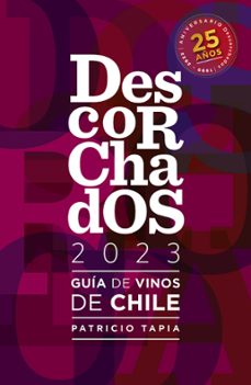 descorchados 2023 guia de vinos de chile (ebook)-patricio tapia-9789566131649