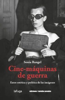 cine-máquinas de guerra-sonia rangel-9789566426349