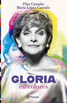 gloria en colores (ebook)-pilar castaño-9789584295149