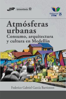 atmosferas urbanas (ebook)-federico gabriel garcía barrientos-9789585122949
