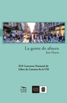 la gente de afuera (ebook)-josé hoyos-9789585188549
