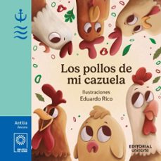 los pollos de mi cazuela (ebook)-eduardo rico-9789587896749