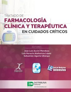 tratado de farmacologia clinica y terapeutica en cuidados criticos (ebook)-jose luis accini-luis horacio atehortua-sebastian ugarte-9789588813349