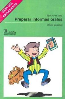 ejercicios para preparar informes orales-rocio quesada castillo-9789681836849