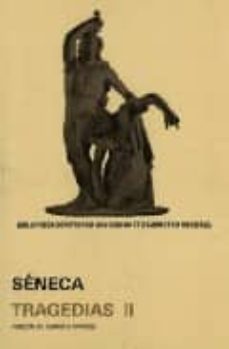 tragedias ii (ed. bilingue latin-español)-lucio anneo seneca-german viveros-9789683697349