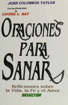 oraciones para sanar-louise l. hay-john columbus taylor-9789684037649