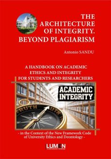 the architecture of integrity. beyond plagiarism (ebook)-antonio sandu-9789731666549