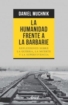 la humanidad frente a la barbarie (ebook)-9789873804649