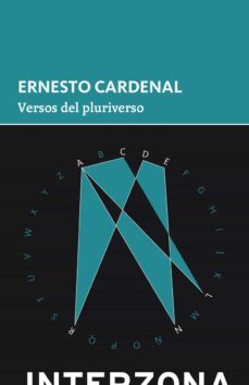 versos del pluriverso-ernesto cardenal-9789873874949