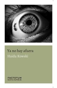 ya no hay afuera-haidu kowski-9789874198549