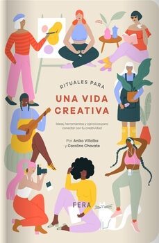 rituales para una vida creativa-aniko villalba-carolina chavate-9789874764249