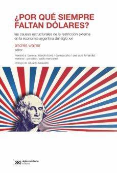 ¿por que siempre faltan dolares? (ebook)-andres wainer-9789878010649