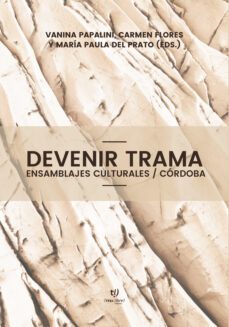 devenir trama (ebook)-vanina andrea papalini-9789878174549
