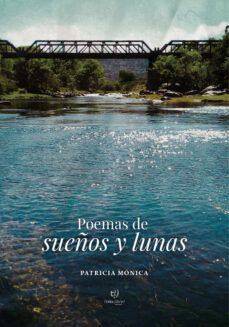 poemas de sueños y lunas (ebook)-mónica patricia-9789878242149