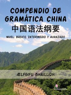 compendio de gramatica china (ebook)-aelfgifu bhaillidh-9789878344249