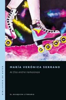 al filo entre remolinos (ebook)-maría verónica serrano-9789878346649