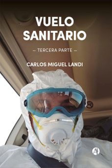 vuelo sanitario (ebook)-carlos miguel landi-9789878728049