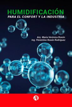 humidificacion para el confort y la industria (ebook)-arq. maría verónica rosón-ing. florentino rosón rodriguez-9789878745749