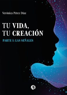 tu vida, tu creacion (ebook)-verónica pérez díaz-9789878769349