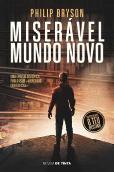 miseravel mundo novo (ebook)-philip bryson-9789897871849