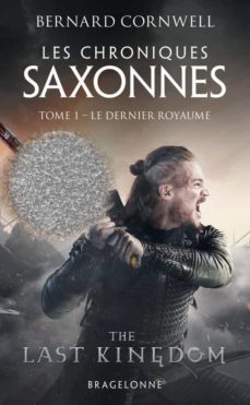 les chroniques saxonnes . volume 1   le dernier royaume-9791028108649