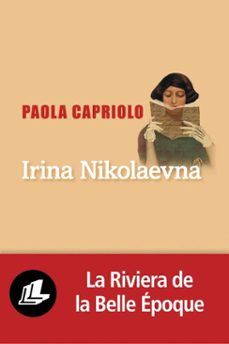 irina nikolaevna (ebook)-paola capriolo-9791034909049