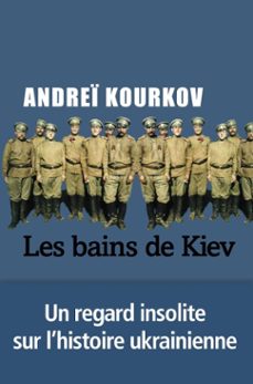 les bains de kiev (ebook)-andrei kourkov-9791034911349